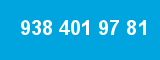 938 401 97 81